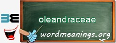 WordMeaning blackboard for oleandraceae